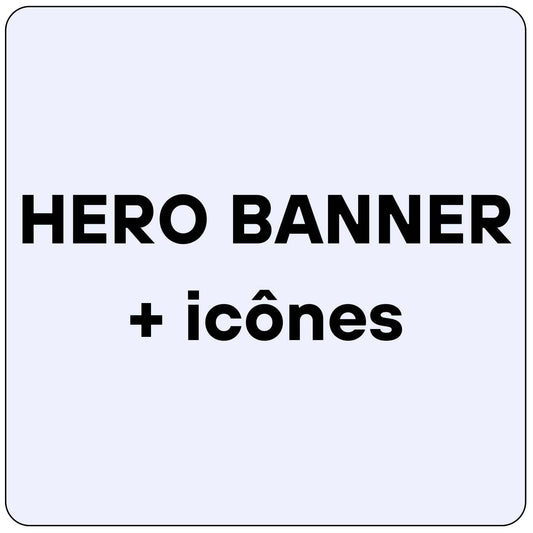 Hero banner + icônes